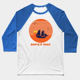 Boats 'n Hoes - vintage design Baseball T-Shirt